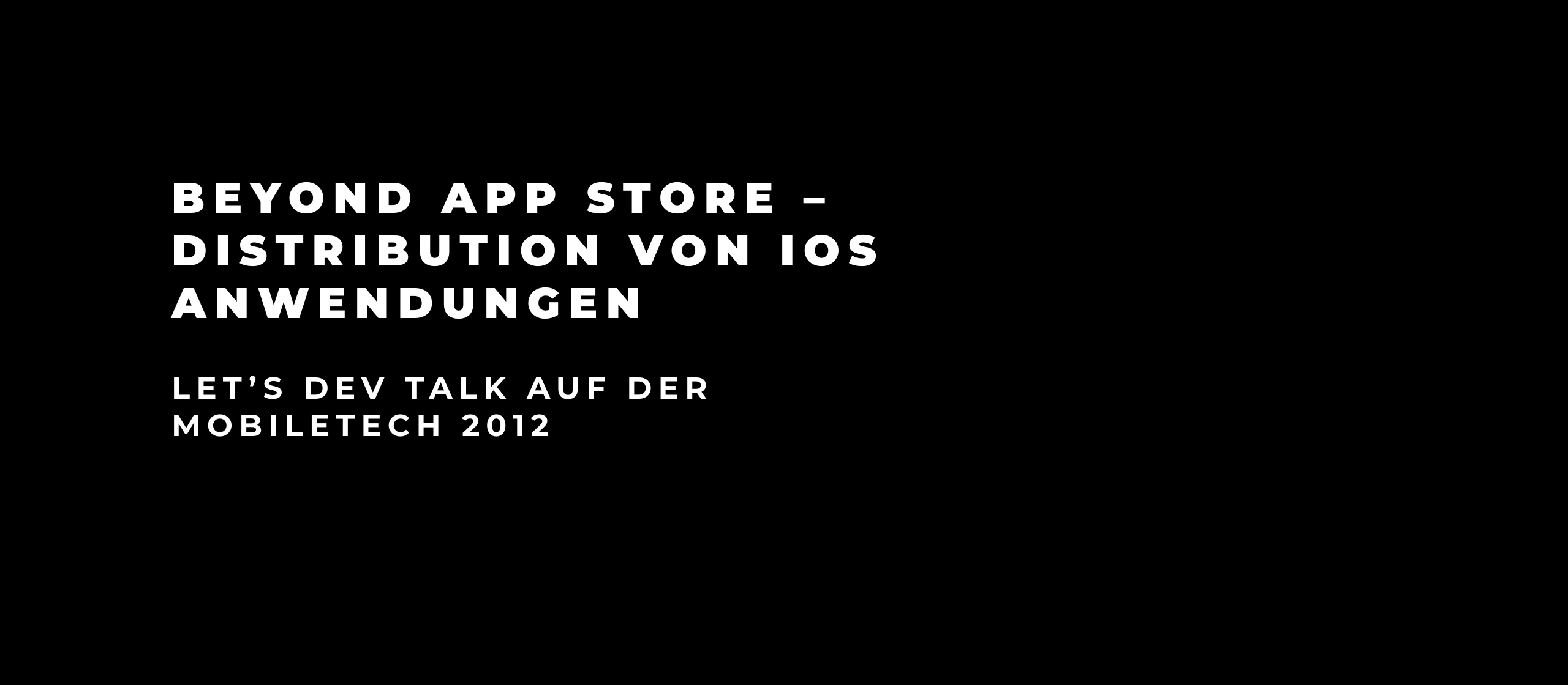 let’s dev Blog | Beyond App Store – Distribution von iOS-Anwendungen